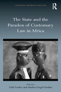 State and the Paradox of Customary Law in Africa
