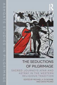 Routledge Studies in Pilgrimage, Religious Travel and Tourism