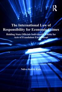 International Law of Responsibility for Economic Crimes