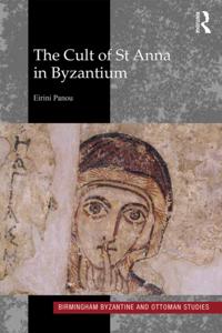 Cult of St Anna in Byzantium