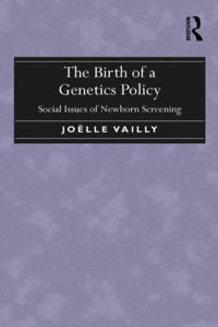 Birth of a Genetics Policy