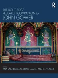 Routledge Research Companion to John Gower