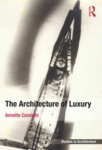 Architecture of Luxury