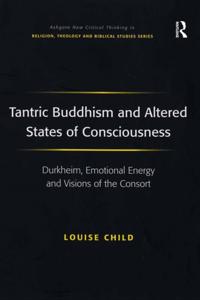 Tantric Buddhism and Altered States of Consciousness