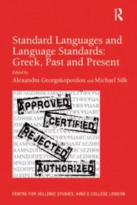 Standard Languages and Language Standards a &quote; Greek, Past and Present