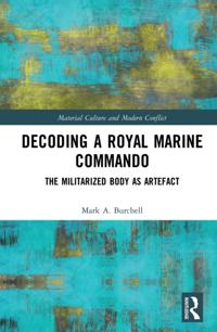 Material Culture and Modern Conflict