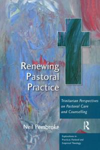 Explorations in Practical, Pastoral and Empirical Theology