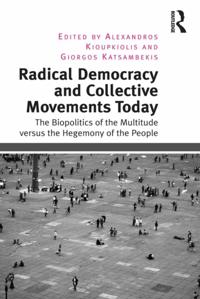 Radical Democracy and Collective Movements Today