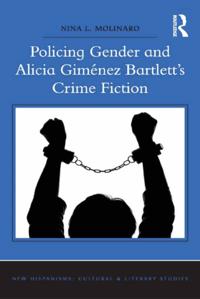 Policing Gender and Alicia Gimenez Bartlett's Crime Fiction