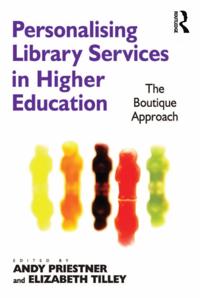 Personalising Library Services in Higher Education