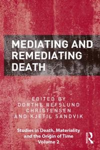 Studies in Death, Materiality and the Origin of Time