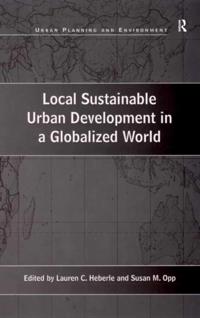 Local Sustainable Urban Development in a Globalized World