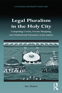 Legal Pluralism in the Holy City