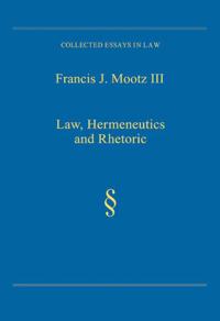 Law, Hermeneutics and Rhetoric
