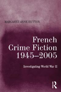 French Crime Fiction, 1945-2005