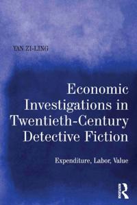 Economic Investigations in Twentieth-Century Detective Fiction