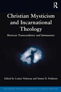 Christian Mysticism and Incarnational Theology