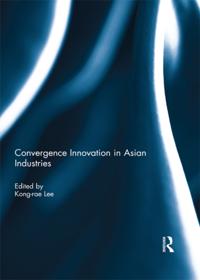 Convergence Innovation in Asian Industries