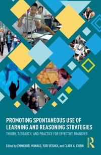 Promoting Spontaneous Use of Learning and Reasoning Strategies