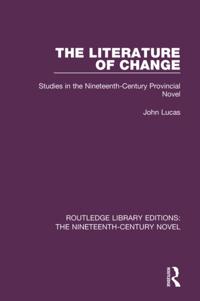 Routledge Library Editions: The Nineteenth-Century Novel