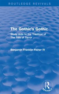 Gothic's Gothic (Routledge Revivals)