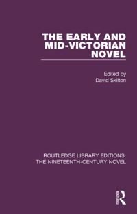 Routledge Library Editions: The Nineteenth-Century Novel