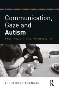 Communication, Gaze and Autism