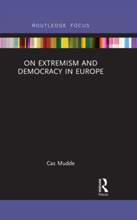 Routledge Studies in Extremism and Democracy