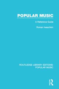 Routledge Library Editions: Popular Music
