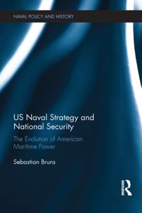 Cass Series: Naval Policy and History