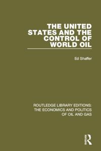 United States and the Control of World Oil