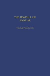 Jewish Law Annual Volume 21