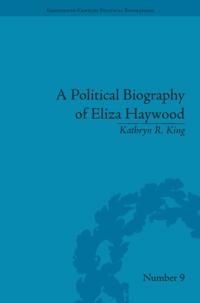 Political Biography of Eliza Haywood