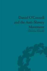 Daniel O'Connell and the Anti-Slavery Movement