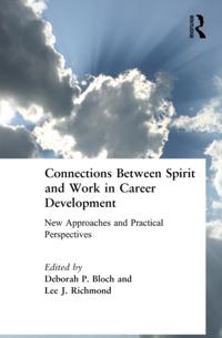 Connections Between Spirit and Work in Career Development