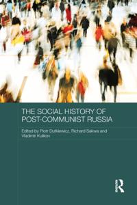 Social History of Post-Communist Russia
