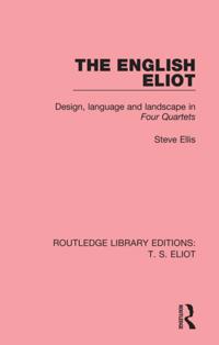 Routledge Library Editions: T. S. Eliot