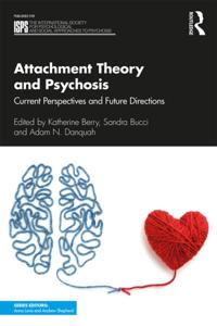 The International Society for Psychological and Social Approaches to Psychosis Book Series
