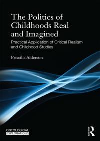 Politics of Childhoods Real and Imagined
