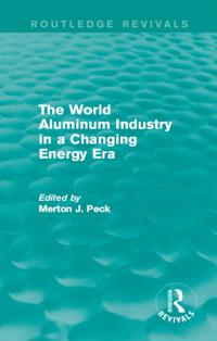World Aluminum Industry in a Changing Energy Era