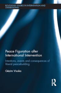 Routledge Studies in Intervention and Statebuilding