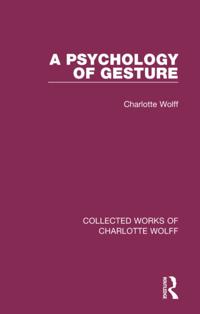 Collected Works of Charlotte Wolff