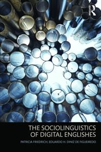 Sociolinguistics of Digital Englishes