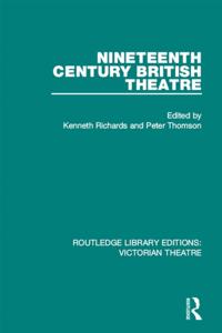 Routledge Library Editions: Victorian Theatre