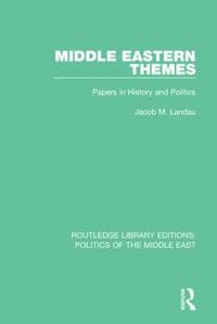 Routledge Library Editions: Politics of the Middle East