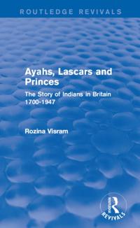 Ayahs, Lascars and Princes