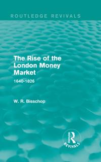 Rise of the London Money Market