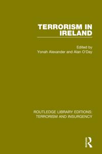 Routledge Library Editions: Terrorism and Insurgency