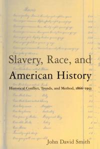 Slavery, Race and American History
