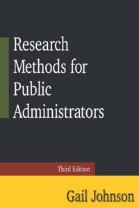 Research Methods for Public Administrators